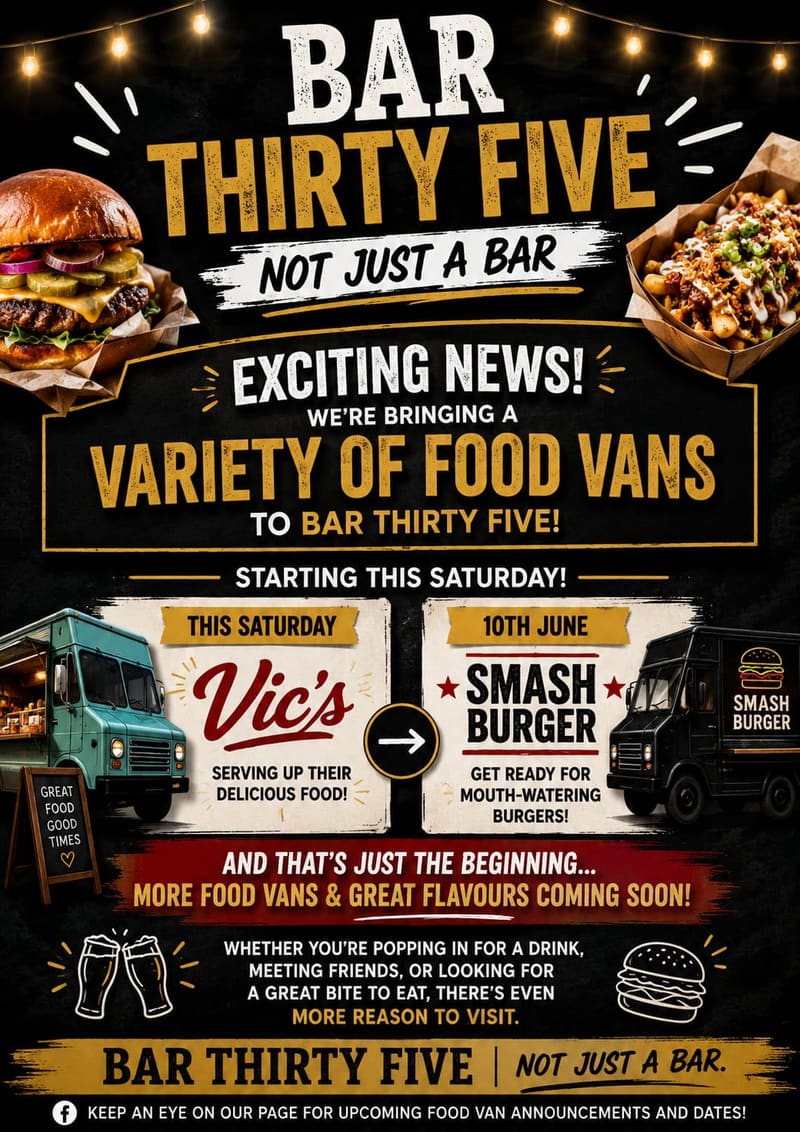 Bar Thirty Five Bude food vans poster — a variety of street food vans Wednesday to Saturday, with Vic's serving this Saturday and Smash Burger from 10th June